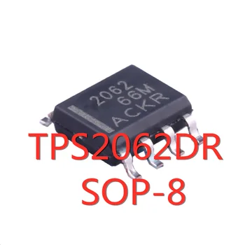 5PCS/LOT TPS2062DR TPS2062 2062 SMD SOP-8 חלוקת כוח לעבור במלאי מקורי חדש IC
