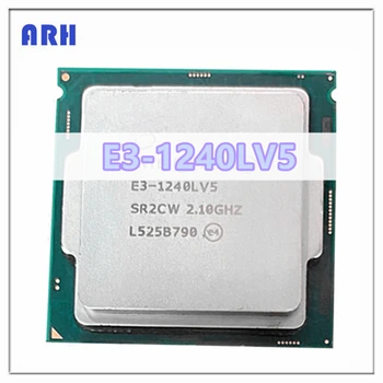 E3-1240LV5 2.1 GHZ Quad-Core 8MB SmartCache E3-1240L V5 600 מגה-הרץ FCLGA1151 TPD 80W