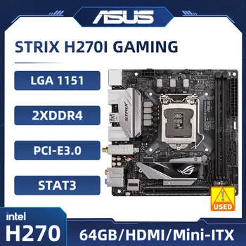 LGA 1151 לוח אם ASUS רוג ' לילית H270I המשחקים מידע H270 לוח האם DDR4 32GB M. 2 USB3.1 PCI-E 3.0 Mini-ITX עבור 7/6th gen
