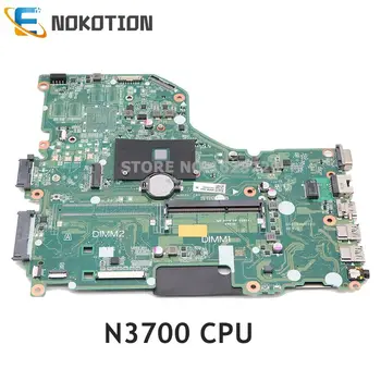 NOKOTION מחשב נייד לוח אם עבור Acer aspire E5-532G NBMYW11004 NBMYW110045 DA0ZRVMB6D0 לוח ראשי SE29E N3700 CPU DDR3L