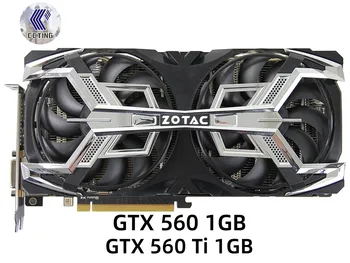ZOTAC GTX 560 560 Ti 1GB כרטיס מסך GeForce GDDR5 192Bit גרפיקה עבור כרטיסי NVIDIA GTX 500 הסדרה המפה GTX560Ti 1GD5 Dvi VGA רגיל