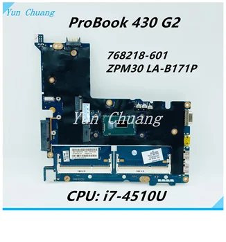 ZPM30 לה-B171P על HP ProBook 430 G2 מחשב נייד לוח אם עם SR1EB I7-4510U 100% נבדקו באופן מלא 768218-601 768218-501 768218-001
